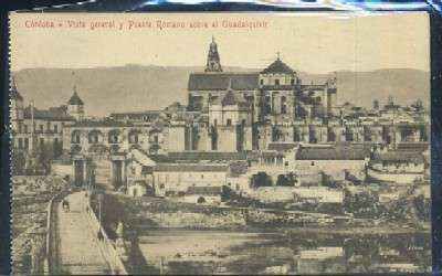 POSTAL ANTIGUA DE CORDOBA - VISTA GENERAL Y PUENTE ROMANO SOBRE EL GUADALQUIVIR