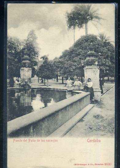 POSTAL ANTIGUA DE CORDOBA - FUENTE DEL PATIO DE LOS NARANJOS