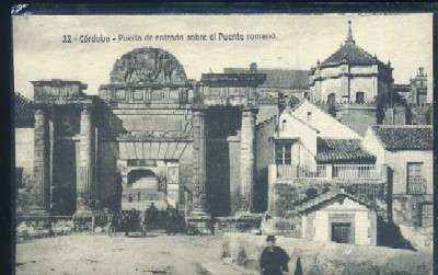 POSTAL ANTIGUA DE CORDOBA - Nº 22 PUERTA DE ENTRADA SOBRE EL PUENTE ROMANO