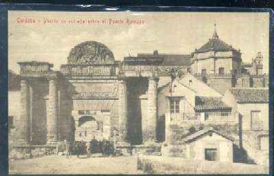 POSTAL ANTIGUA DE CORDOBA - PUERTA DE ENTRADA SOBRE EL PUENTE ROMANO