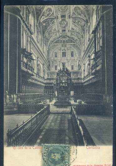 POSTAL ANTIGUA DE CORDOBA - EL CORO DE LA CATEDRAL