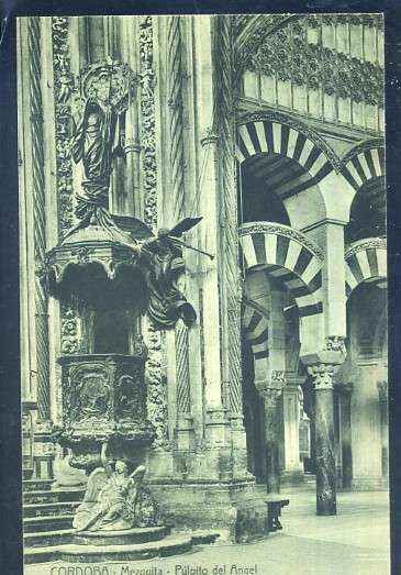 POSTAL ANTIGUA DE CORDOBA - MEZQUITA PULPITO DEL ANGEL