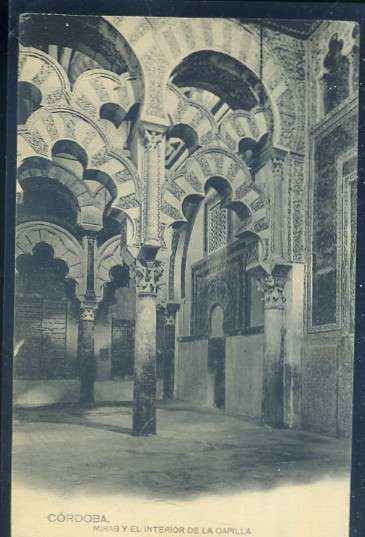 POSTAL ANTIGUA DE CORDOBA - MIRAB Y EL INTERIOR DE LA CAPILLA