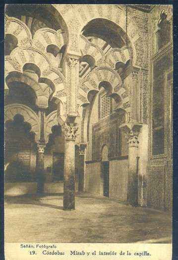 POSTAL ANTIGUA DE CORDOBA - MIRAB Y EL INTERIOR DE LA CAPILLA