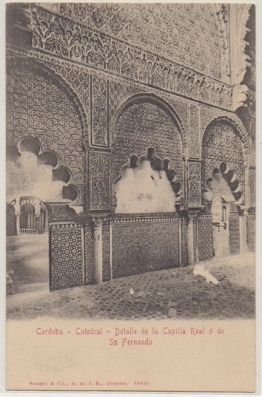 POSTAL ANTIGUA DE CORDOBA. CATEDRAL. DETALLE DE LA CAPILLA REAL DE S. FERNANDO