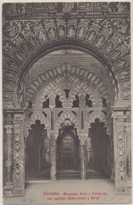 POSTAL ANTIGUA DE CORDOBA. MEZQUITA ARCO Y FRENTE DE LAS CAPILLAS ABDERRAMAN