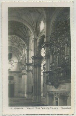 POSTAL DE GRANADA. CATEDRAL. NAVE CENTRAL Y ORGANOS