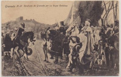 POSTAL ANTIGUA DE GRANADA. RENDICIÓN DE GRANADA POR LOS REYES CATOLICOS