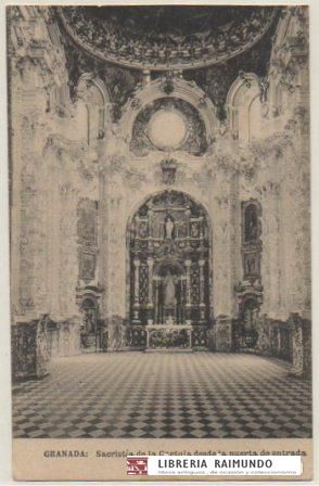 POSTAL ANTIGUA DE GRANADA. SACRISTIA DE LA CARTUJA DESDE LA ENTRADA