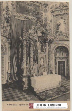 POSTAL ANTIGUA DE GRANADA. IGLESIA DE LA CARTUJA. ALTAR MAYOR DESDE EL PULPITO