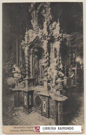 POSTAL ANTIGUA DE GRANADA. CAPILLA SANCTA SANCTORUM. SAGRARIO DE LA CARTUJA