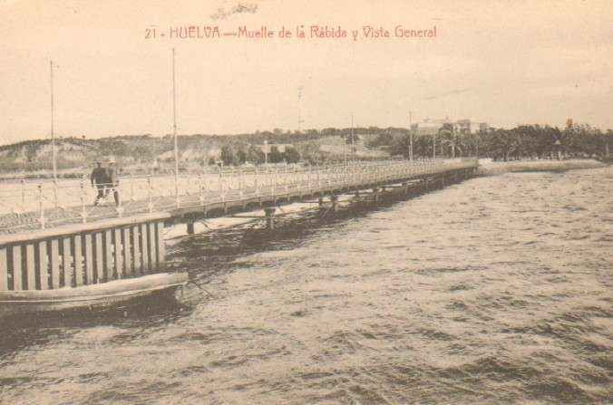POSTAL ANTIGUA DE HUELVA. Nº 21. MUELLE DE LA RABIDA Y VISTA GENERAL.