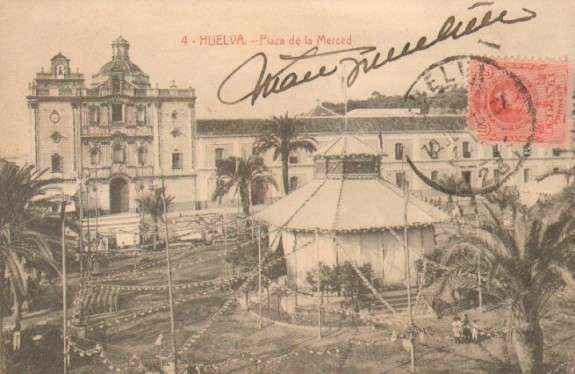 POSTAL ANTIGUA DE HUELVA. Nº 4. PLAZA DE LA MERCED.
