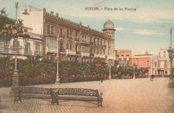 POSTAL ANTIGUA DE HUELVA. PLAZA DE LAS MONJAS.