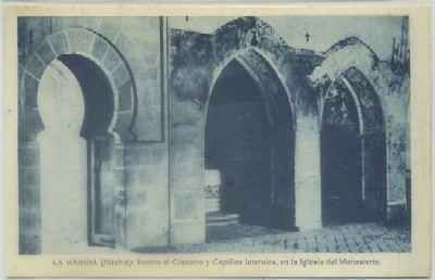 POSTAL ANTIGUA DE HUELVA. LA RABIDA. PUERTA DEL CLAUSTRO Y CAPILLAS LATERALES