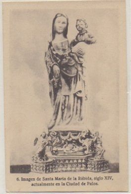 POSTAL ANTIGUA DE HUELVA. CONVENTO DE LA RABIDA. IMAGEN DE SANTA MARIA
