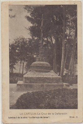 POSTAL ANTIGUA DE JEREZ. LA CARTUJA. LA CRUZ DE LA DEFENSION