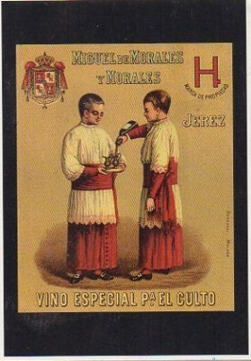 POSTAL  DE JEREZ DE LA FRONTERA. VINOS MIGUEL DE MORALES Y MORALES. ESPECIAL PARA EL CULTO