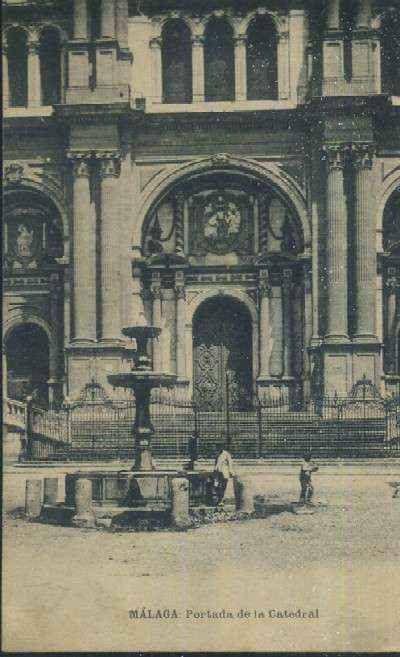 POSTAL ANTIGUA DE MALAGA PORTADA DE LA CATEDRAL