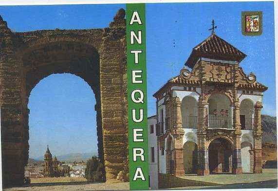 POSTAL DE MALAGA. ANTEQUERA. ARCO DEL GIGANTE