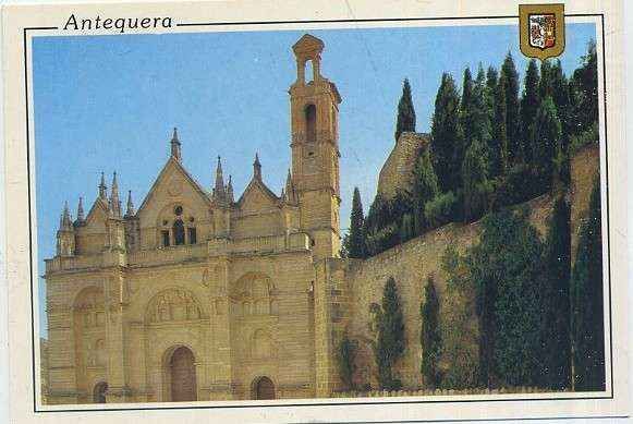 POSTAL DE MALAGA. ANTEQUERA. IGLESIA DE SANTA MARIA