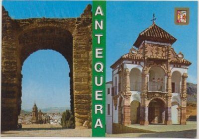POSTAL DE MALAGA Nº 2. ANTEQUERA. ARCO DEL GIGANTE. EL PORTICHUELO