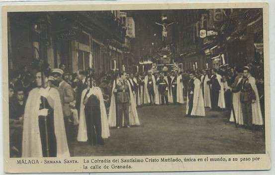 POSTAL ANTIGUA DE MALAGA. SEMANA SANTA. LA COFRADIA DEL SANTISIMO CRISTO MUTILADO