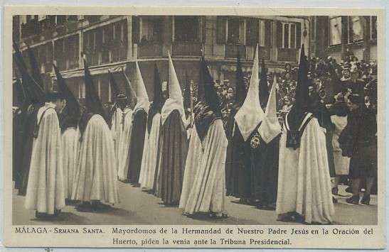 POSTAL ANTIGUA DE MALAGA. SEMANA SANTA. MAYORDOMOS DE NTRO. PADRE JESUS EN LA ORACION…