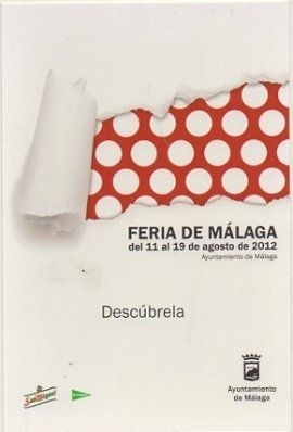 POSTAL DE MALAGA.  FERIA DE MALAGA 2012 . CARTEL OFICIAL