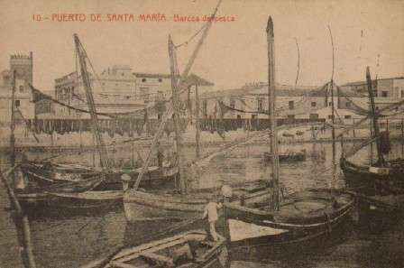 POSTAL ANTIGUA DEL PUERTO DE SANTA MARIA. Nº 10. BARCOS DE PESCA.