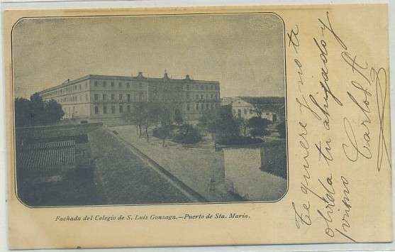 POSTAL ANTIGUA DEL PUERTO DE SANTA MARIA. FACHADA COLEGIO LUIS GONZAGA