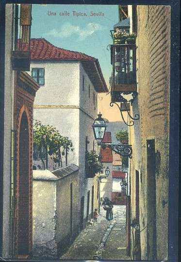 POSTAL ANTIGUA DE SEVILLA. UNA CALLE TIPICA