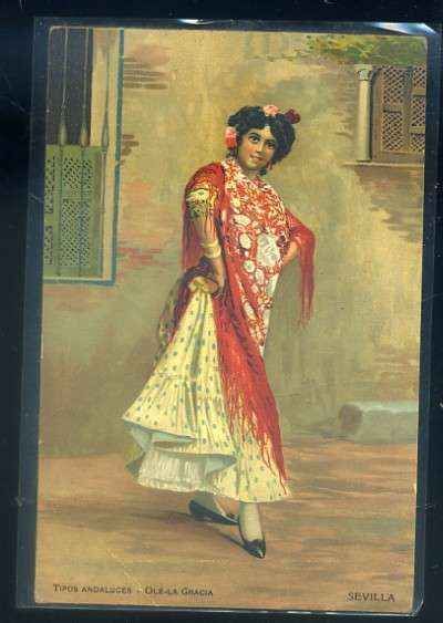 POSTAL ANTIGUA DE SEVILLA. TIPOS ANDALUCES OLE LA GRACIA