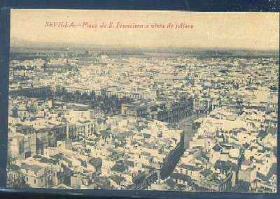 POSTAL ANTIGUA DE SEVILLA. PLAZA DE SAN FRANCISCO A VISTA DE PAJARO
