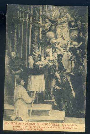 POSTAL ANTIGUA DE SEVILLA. HOSPITAL DE VENERABLES. CUADRO DE LA PRESENTACION DEL NIÑO JESUS