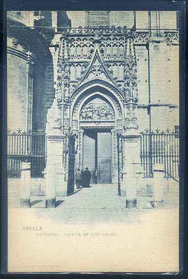 POSTAL ANTIGUA DE SEVILLA. CATEDRAL PUERTA DE LOS PALOS