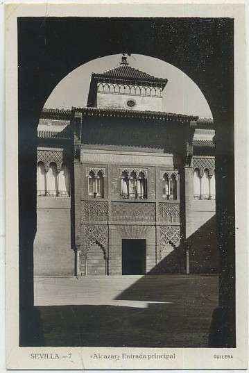 POSTAL DE SEVILLA. ALCAZAR. ENTRADA PRINCIPAL