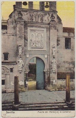 POSTAL ANTIGUA DE SEVILLA. PUERTA DEL PERDON EN LA CATEDRAL