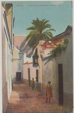 POSTAL ANTIGUA DE SEVILLA. CALLES TIPICAS DEL BARRIO DE SANTA CRUZ
