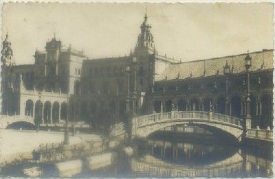 POSTAL DE SEVILLA. PZA. DE ESPAÑA. PUENTE Y CUERPO CENTRAL
