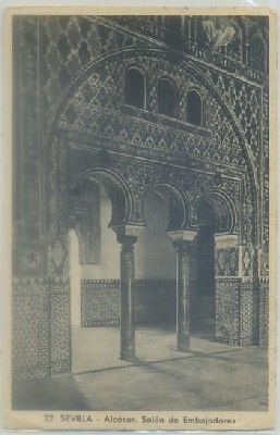 POSTAL ANTIGUA DE SEVILLA. ALCAZAR. SALON DE EMBAJADORES Nº 32