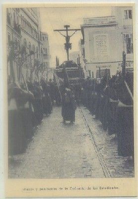 POSTAL DE SEVILLA. REPRODUCCION. PASO Y PENITENTES. COFRADIA DE LOS ESTUDIANTES