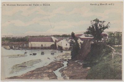 POSTAL ANTIGUA DE SEVILLA: ECIJA. MOLINOS HARINEROS DEL VALLE