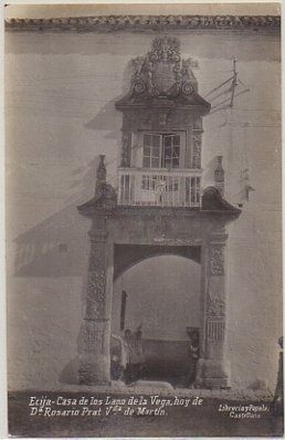 POSTAL ANTIGUA DE SEVILLA: ECIJA. CASA DE LOS LANO DE LA VEGA