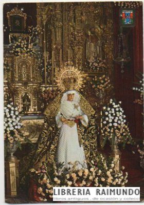 POSTAL DE SEVILLA. SEMANA SANTA. NTRA. SRA. DE LA ESPERANZA. TRIANA