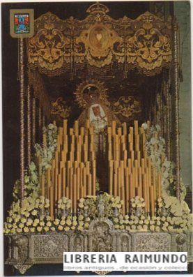 POSTAL DE SEVILLA. SEMANA SANTA. MARIA SANTISIMA DE LAS ANGUSTIAS