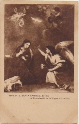 POSTAL ANTIGUA DE SEVILLA. SANTA CARIDAD. LA ANUNCIACIÓN DE LA VIRGEN SERIE 2ª Nº 3