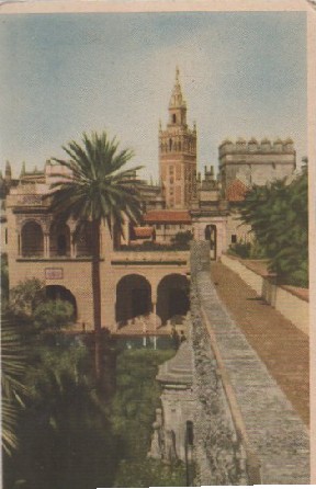 POSTAL SEVILLA LA GIRALDA DESDE LOS REALES ALCÁZARES