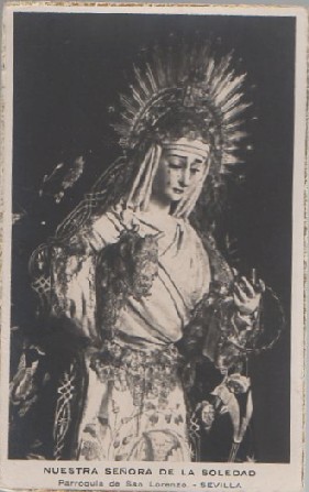 POSTAL SEVILLA NUESTRA SEÑORA DE LA SOLEDAD