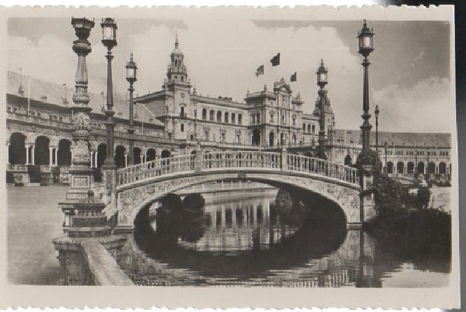 POSTAL SEVILLA PLAZA DE ESPAÑA. PUENTE SOBRE EL RÍO